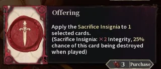 Scarlet Gambit Offering Wax Seal applying the Sacrifice Insignia for x2 Integrity with a chance to destroy the card